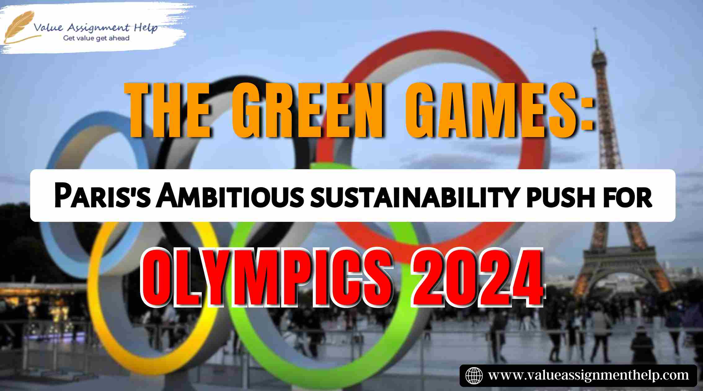 The Green Games: Paris’s Ambitious Sustainability Push in Olympics 2024