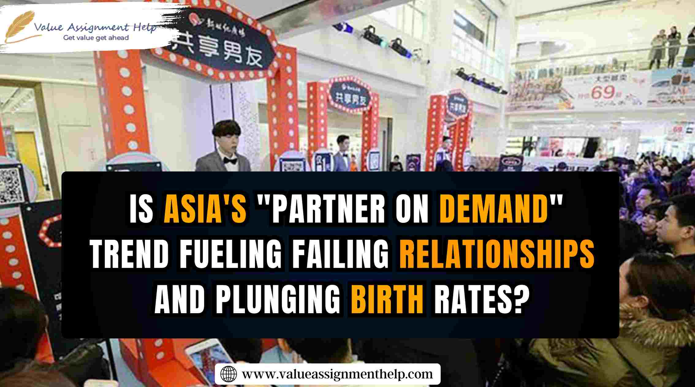 Is Asia's "partner on demand" trend fueling failing relationships and plunging birth rates?