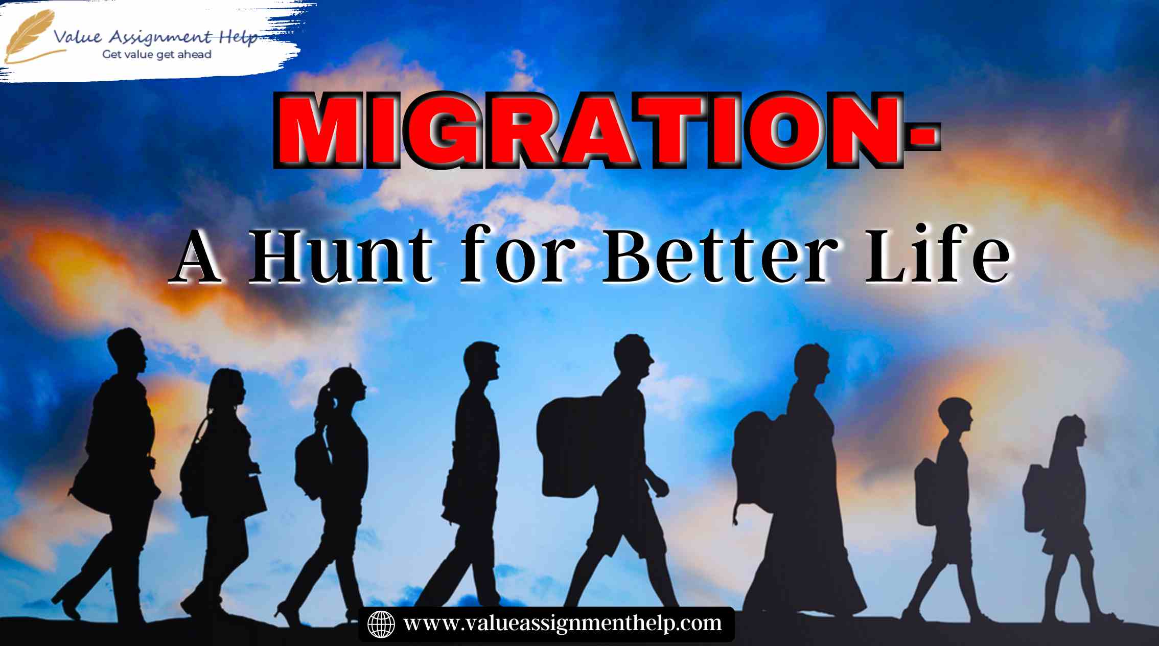 Migration-A Hunt for Better Life