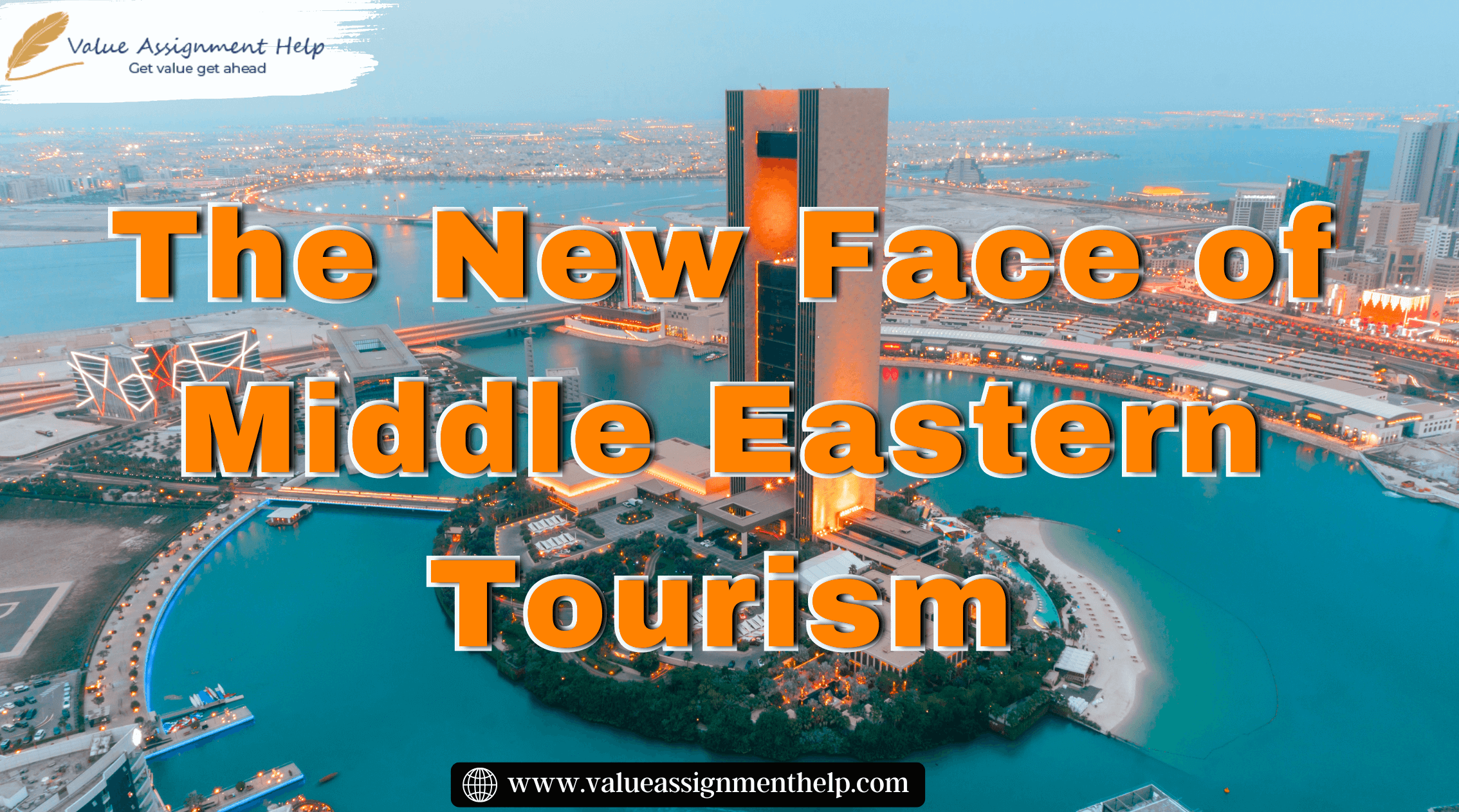 The New Face of Middle Eastern Tourism