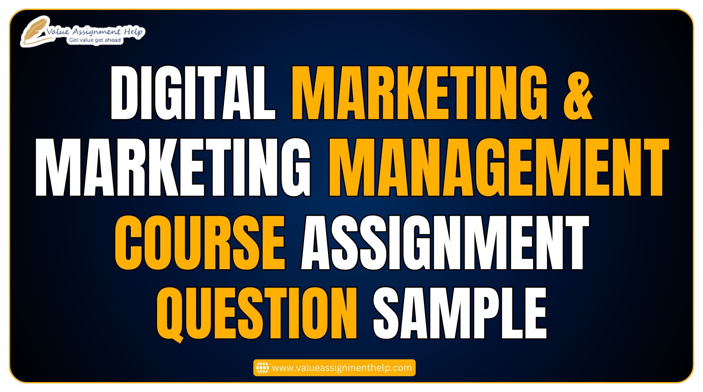 Digital Marketing & Marketing Management Course Assignment Question Sample