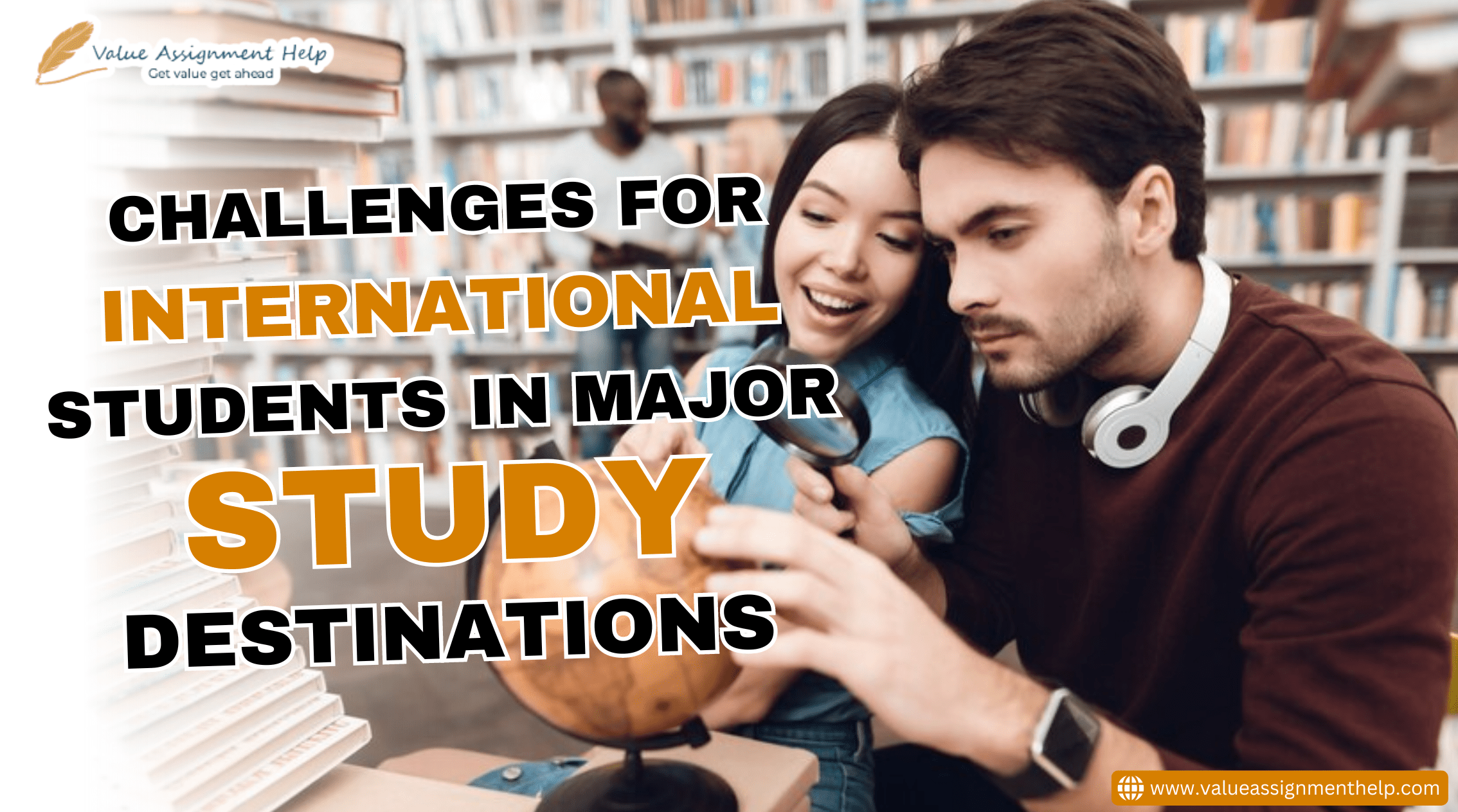 Challenges for International Students in Major Study Destinations