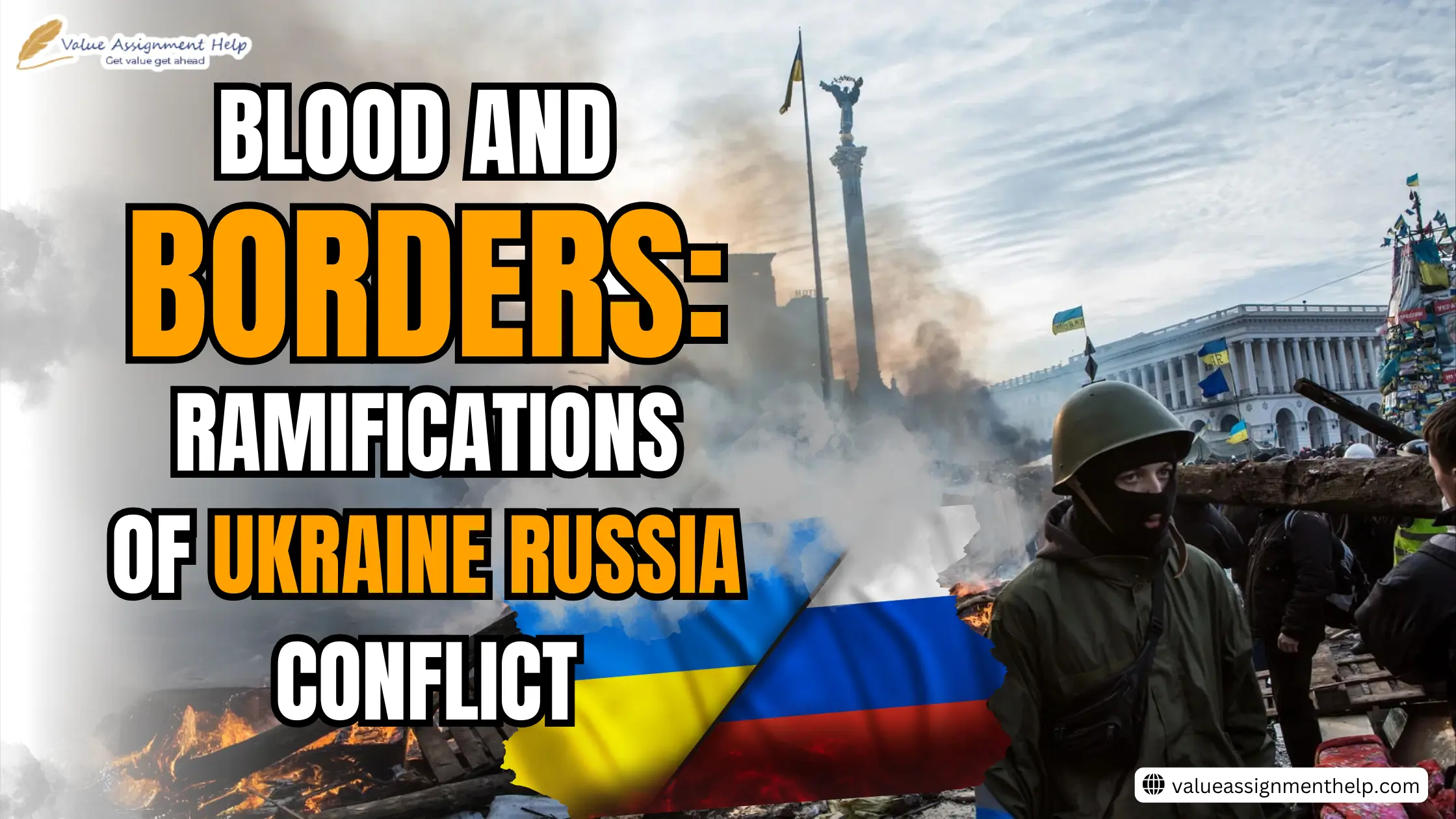  Blood and Borders: Ramifications of Ukraine Russia Conflict