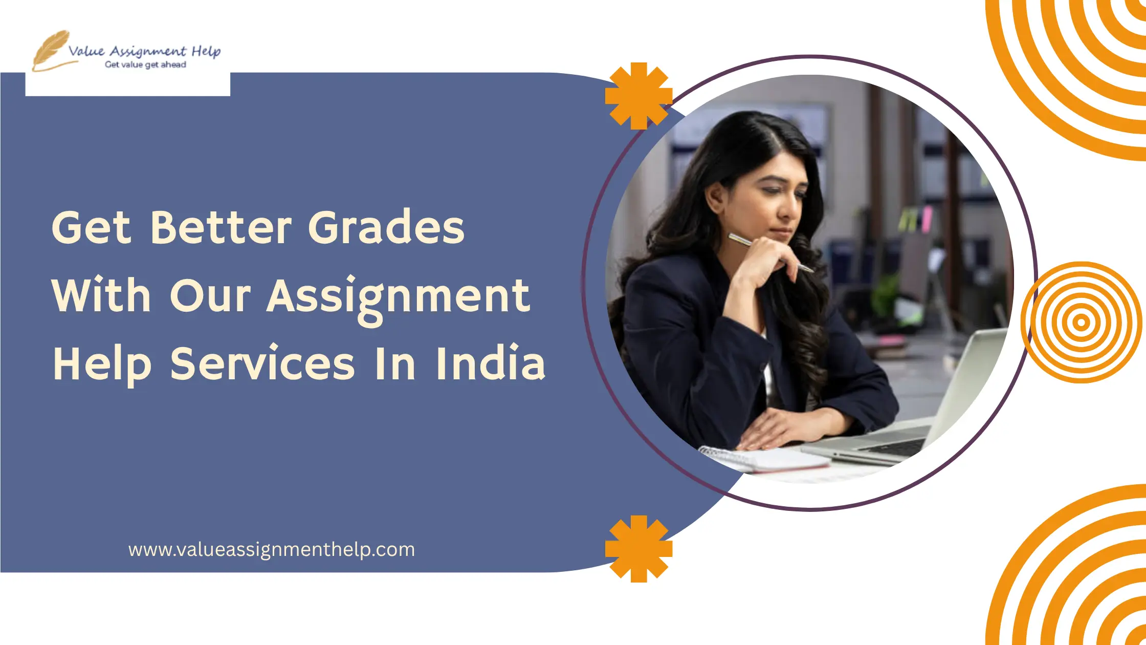 Get Better Grades With Our Assignment Help Services In India