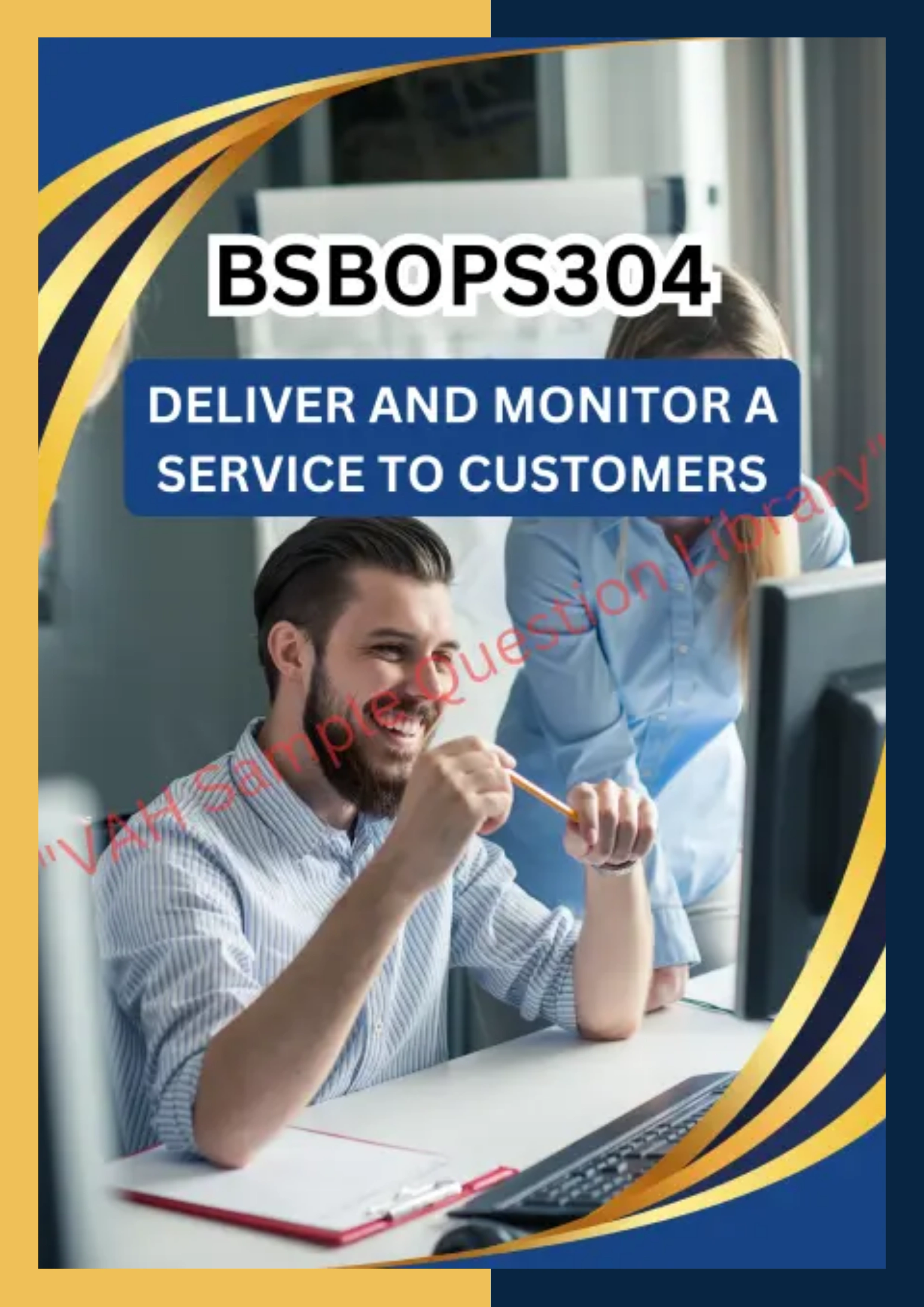 Assignment Question Sample of BSBOPS304 - Deliver and monitor a service to customers 0