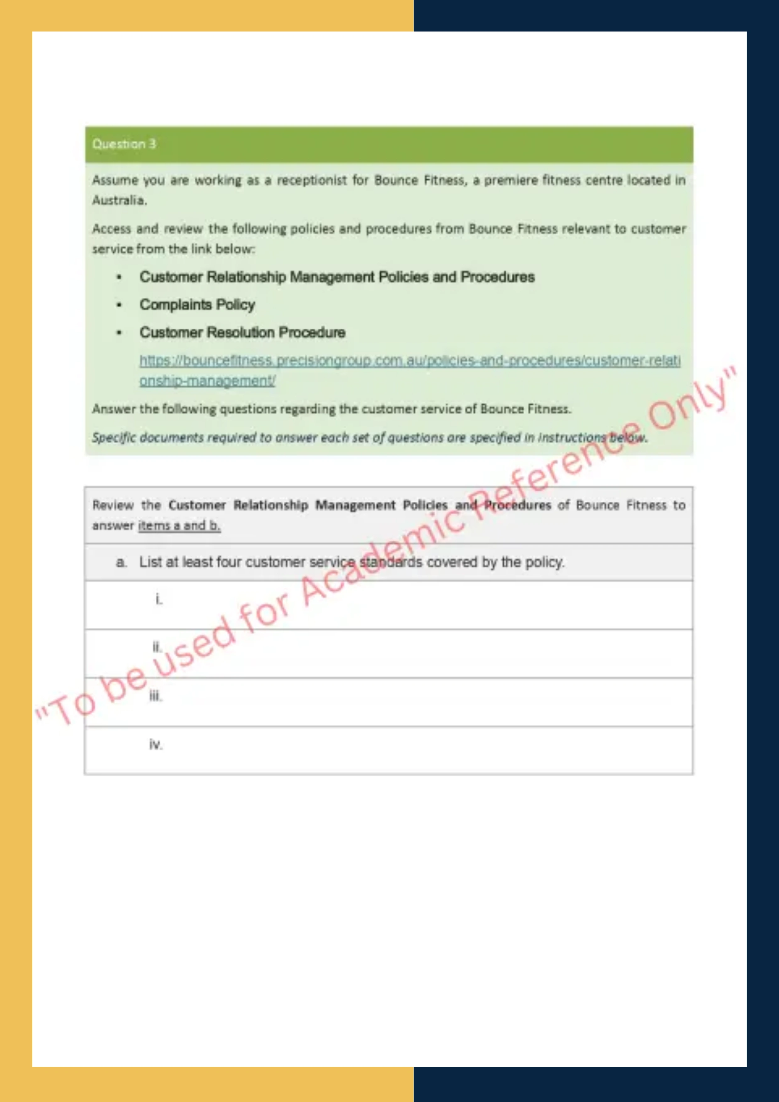 Assignment Question Sample of BSBOPS304 - Deliver and monitor a service to customers 3