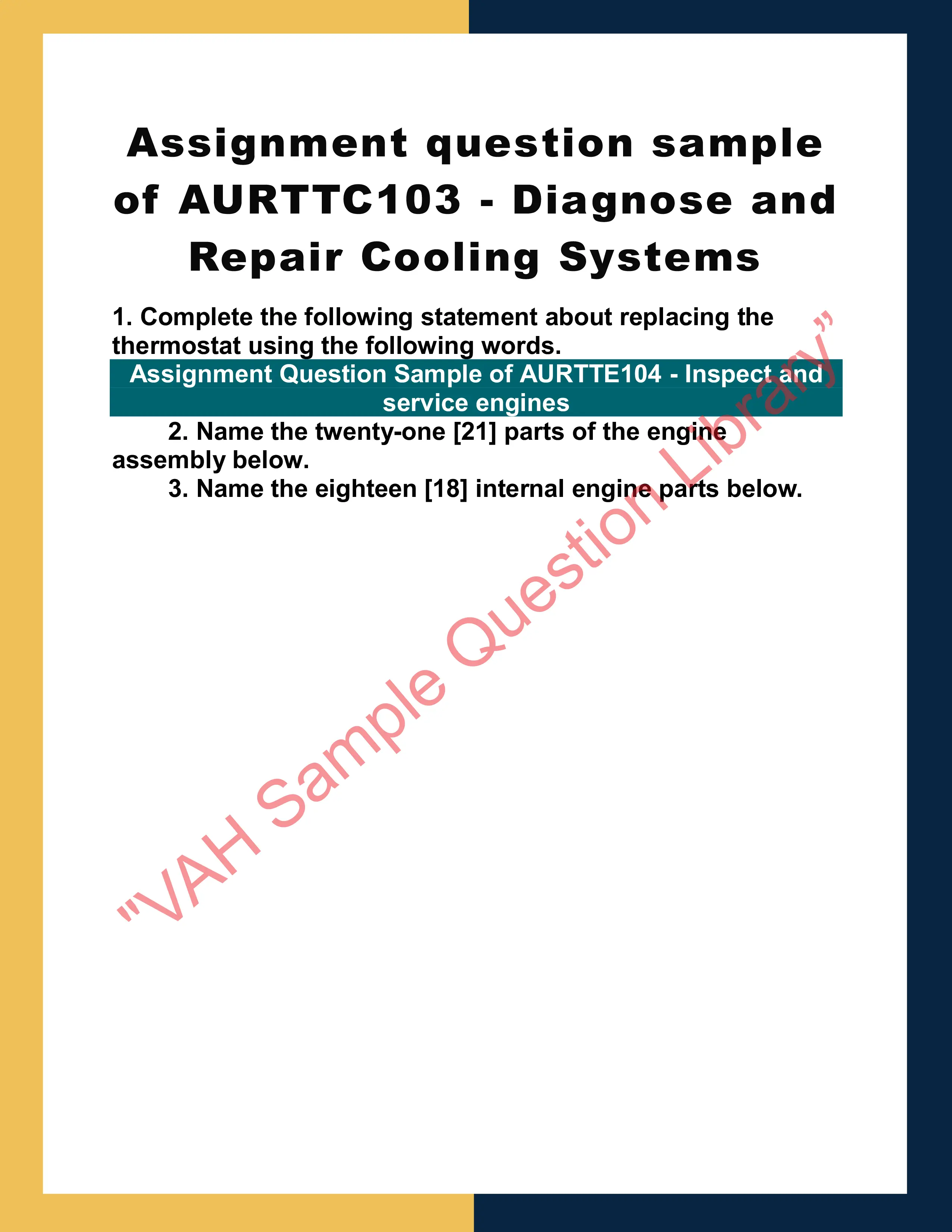 Assignment question sample of AURTTC103 - Diagnose and Repair Cooling Systems 0