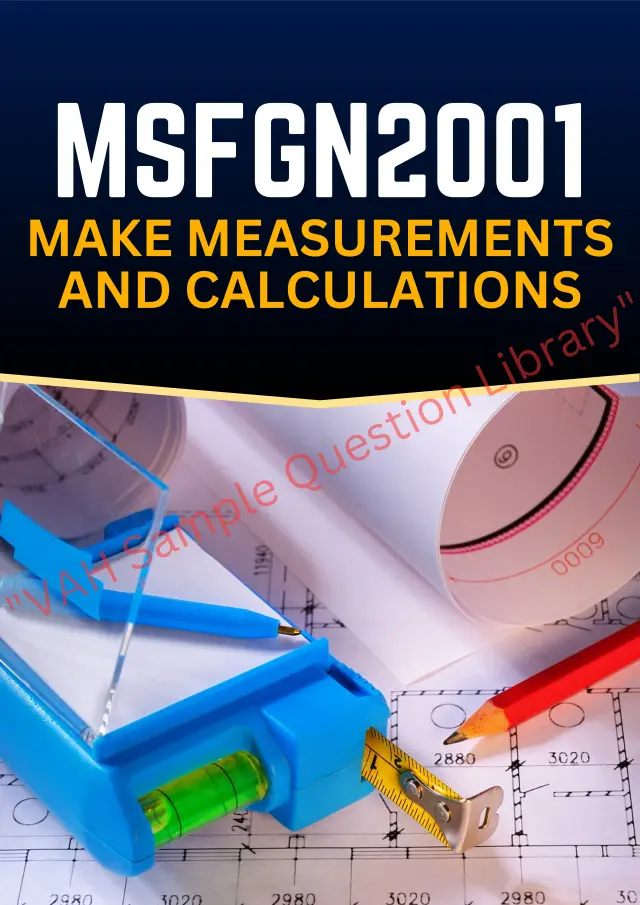 Assignment question sample of MSFGN2001 - Make measurements and calculations 0